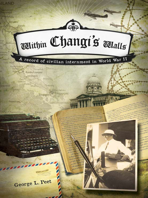 Title details for Within Changi's Walls by George L. Peet - Wait list